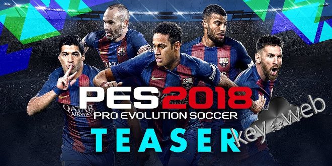 PES 18 presentato ufficialmente: data di uscita, le novità e come giocarci